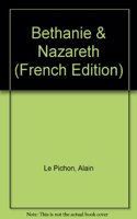 Béthanie Et Nazareth: Les Pères Des Missions Étrangères À Hong Kong