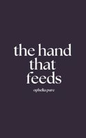 Hand That Feeds
