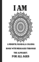 I Am Mandala Coloring Book