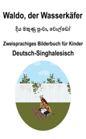 Deutsch-Singhalesisch Waldo, der Wasserkäfer Zweisprachiges Bilderbuch für Kinder