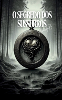 O Segredo dos Sussuros