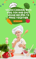 Vegan Cooking with Kids