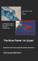 Blue Flame Vs. Super