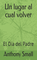 Un lugar para volver