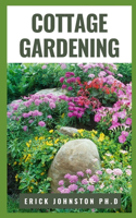 Cottage Gardening