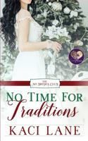 No Time for Traditions
