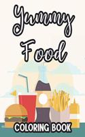 Yummy Food Coloring Book: Tasty Food Coloring Sheets For Kids, Junk Food Illustrations And Designs To Color And Trace