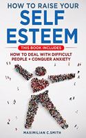 How to Raise Your Self Esteem