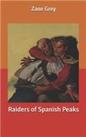 Raiders of Spanish Peaks