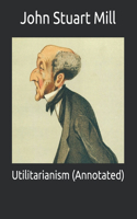Utilitarianism (Annotated)