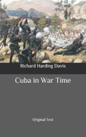 Cuba in War Time: Original Text