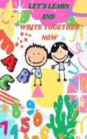 Let's Learn and Write Together Now
