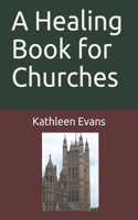 Healing Book for Churches