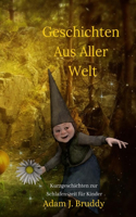 Geschichten Aus Aller Welt
