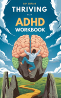 Thriving With ADHD Workbook