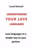 Understanding Your Love Languages