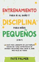 Entrenamiento para ir al baño y disciplina para niños pequeños (2 en 1)