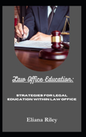 Law Office Education