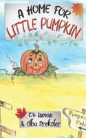 Home for Little Pumpkin
