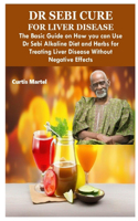 Dr Sebi Cure for Liver Disease