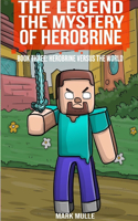 Legend The Mystery of Herobrine, Book Three