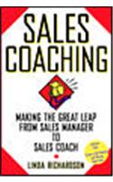 Sales Coaching: Making the Great Leap from Sales Manager to Sales Coach