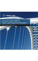 Communication Skills for Project and Programme Managers