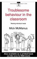 Troublesome Behaviour in the Classroom