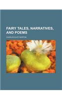 Fairy Tales, Narratives, and Poems