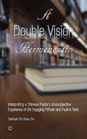 Double Vision Hermeneutic