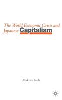 World Economic Crisis and Japanese Capitalism