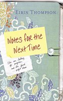 Notes for the Next Time