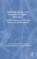 Studying Latinx/a/o Students in Higher Education