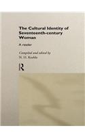 The Cultural Identity of Seventeenth-Century Woman