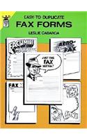 Easy-to-Duplicate Fax Forms