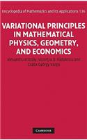 Variational Principles in Mathematical Physics, Geometry, and Economics