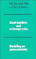 Asset Markets and Exchange Rates