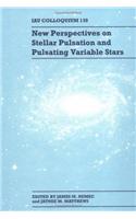 New Perspectives on Stellar Pulsation and Pulsating Variable Stars