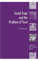 Social Traps and the Problem of Trust