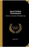 Agrár Politikai Tanulmányok