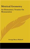 Metrical Geometry
