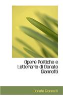 Opere Politiche E Letterarie Di Donato Giannotti