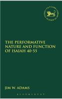 Performative Nature and Function of Isaiah 40-55