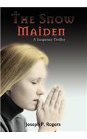 The Snow Maiden: A Suspense Thriller(English)