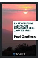 La Révolution Allemande (Novembre 1918-Janvier 1919) La République À Munich, Les Conseils de Soldats, Le Retour Des Troupes À Berlin; Le Pillage Du Chateau Royal, Kirt Eisner; Les Intellectuels Et La Révolution, Avant l'Émeute, Les Débuts de la Rév