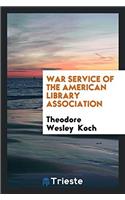 War Service of the American Library Association