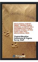 Educational Survey Series. Virginia Public Schools