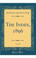 The Index, 1896, Vol. 28 (Classic Reprint)