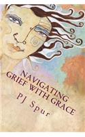 Navigating Grief with Grace