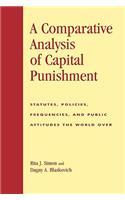 Comparative Analysis of Capital Punishment